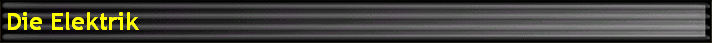 Die Elektrik