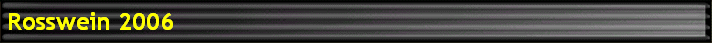 Rosswein 2006
